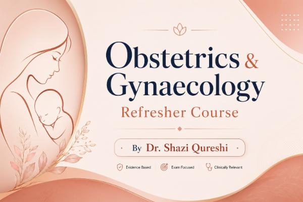 Obstetrics & Gynecology Refresher Course (Hinglish)